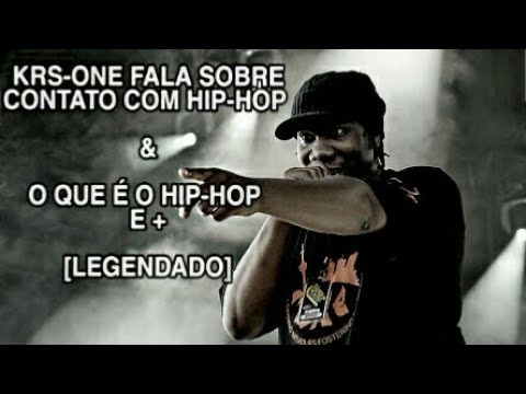 KRS-One fala sobre o Hip-Hop (Entrevista) [LEGENDADO] PT-BR