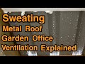 Condensation/Sweating on garden office roof