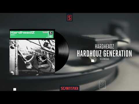 Hardheadz - Hardhouz Generation (Official Audio)