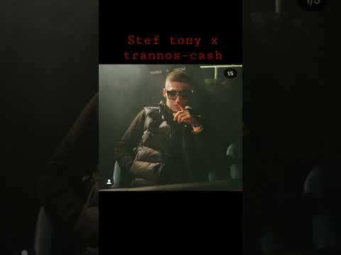 Stef tony x trannos-cash