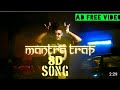 MANTRA TRAP 8D SOUND EFFECT SONG MALLU EDITOR