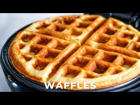 HOW TO MAKE WAFFLES | THE BEST AND EASY WAFFLES RECIPE | HOMEMADE WAFFLES | WAFFLES RECIPE
