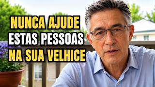 5 pessoas que você DEVE EVITAR na velhice (mesmo familiares)