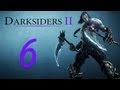 Прохождение Darksiders 2. Часть 6 (Передвинуть гору) 