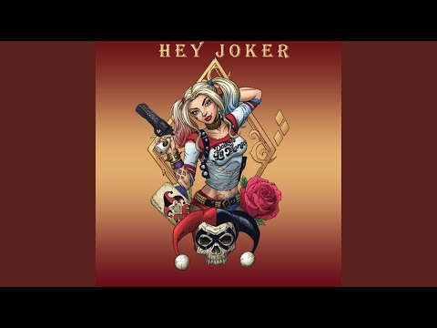 HEY JOKER