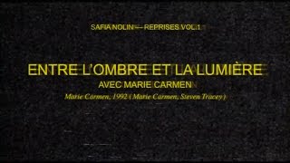 Safia Nolin - Entre l'ombre et la lumière (avec Marie Carmen)