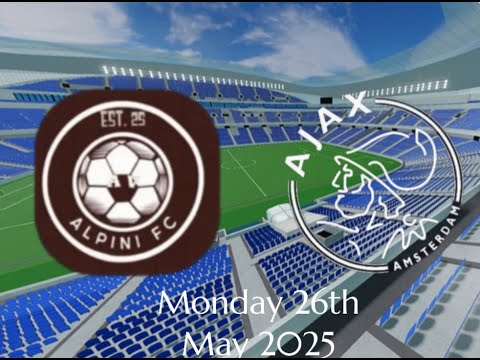 [PRE SEASON FRIENDLY] Alpini Fc vs Ajax A