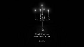 Light Of The Morning Star - Nocta