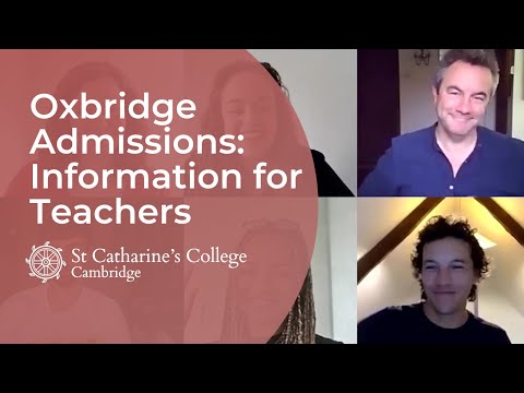 Oxbridge Admissions Teachers' Webinar, St Catharine's College