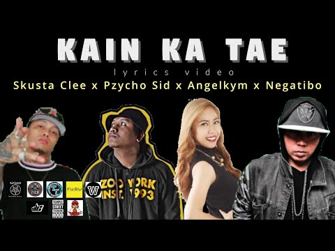 Kain Ka Tae - Negatibo ft. Skusta Clee , Pzycho Sid & Angelkym (Lyrics Video)