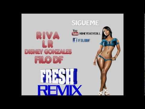 Riva, Lr, Disney Gonzale, Filo D.F - Fresh (Remix)