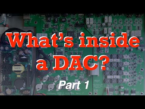 What’s inside a DAC, part 1