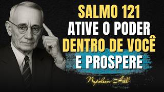 Do This in the Morning and Develop Inner Power to Prosper with Psalm 121 | Napoleon Hill