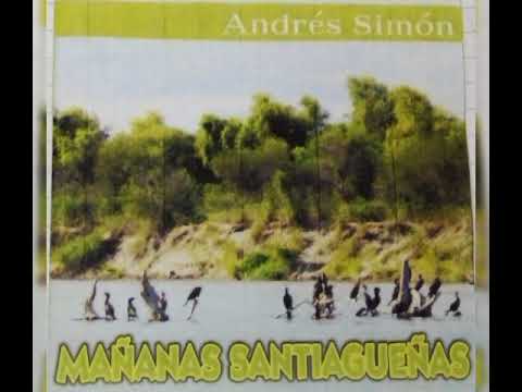 Andrés Simón Lipisky - CD 1 - Mañanas Santiagueñas - 2002