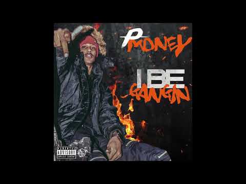 TMG Pmoney - I Be Gangin