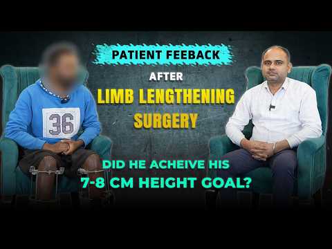 Patient Feedback After Limb Lengthening Surgery | Achieving 7–8 CM Height Gain | Heights Plus