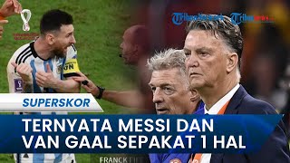 Meski Sempat Terlibat Adu Mulut, Messi dan Van Gaal Ternyata Sepakati 1 Hal
