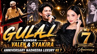 Download lagu VALEN DA7 - GULALI- ANNIVERSARY NADHEERA LUXURY 7 mp3 Download lagu VALEN DA7 - GULALI- ANNIVERSARY NADHEERA LUXURY 7 mp3