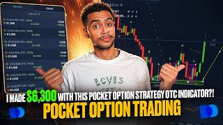 I MADE $6,300 WITH THIS POCKET OPTION STRATEGY OTC INDICATOR?! | POCKET OPTION TRADING
