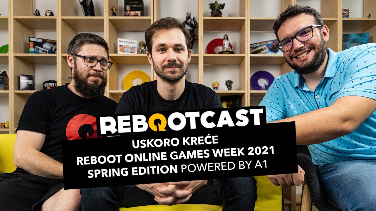 Uskoro kreće Reboot Online Games Week 2021 Spring Edition powered by A1 | Ep. 148 | Rebootcast