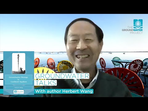 Groundwater Talks - Groundwater Storage in Confined Aquifers with Herbert Wang