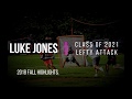 Luke Jones 2021 - Fall Highlights 2018