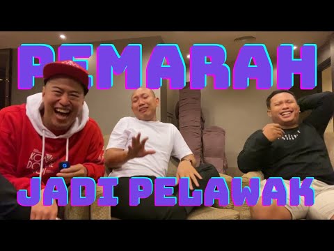 PEMARAH JADI PELAWAK feat OKI RENGGA & BARA