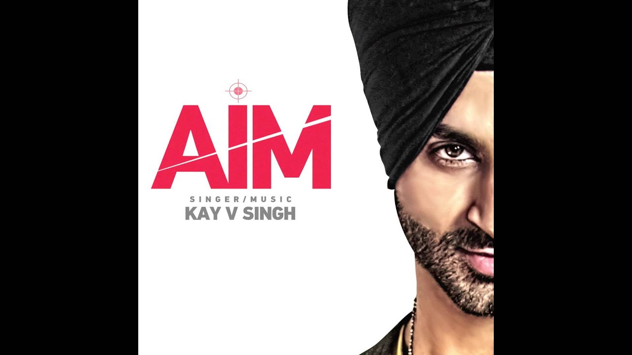 Aim Lyrics  | Punjabi | Kay v Singh | Kay v Singh