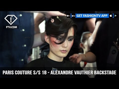 Paris Couture S/S 18 - Alexandre Vauthier Backstage | FashionTV | FTV