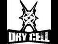 Dry Cell - Slip away 