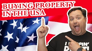 How Can Foreigners Buy Property In The USA?