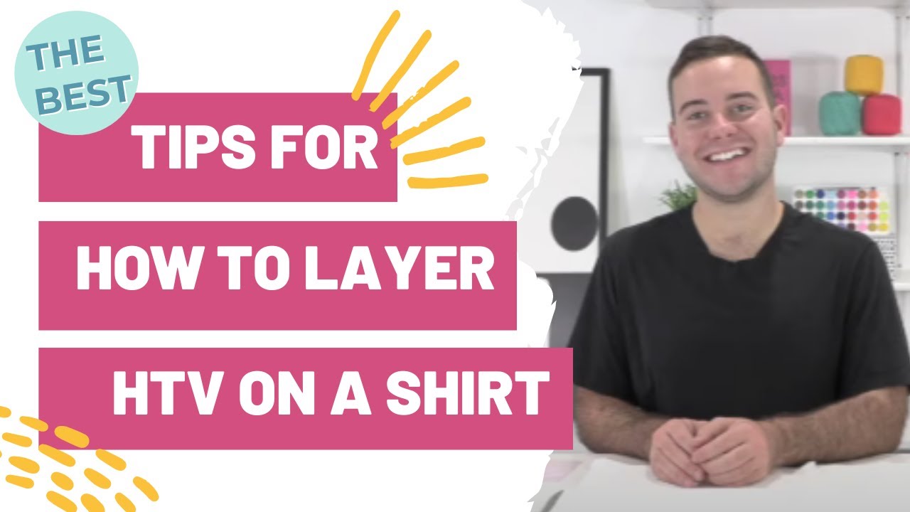 The Best Tips For How To Layer HTV on A Shirt Makers Gonna Learn