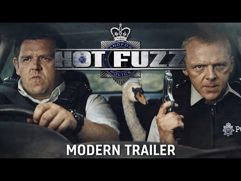 Hot Fuzz Modern Trailer (2007)