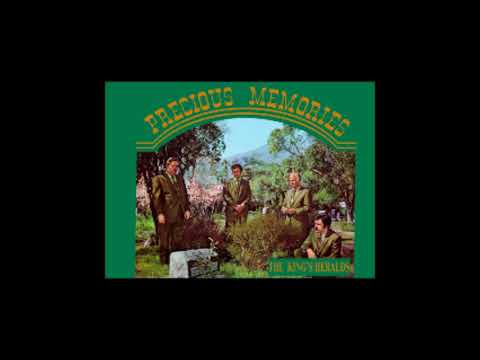 Precious Memories  - The King's Heralds (1971)