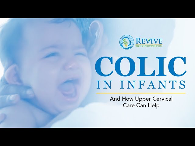 Colic In Infants And How Upper Cervical Care Can Help