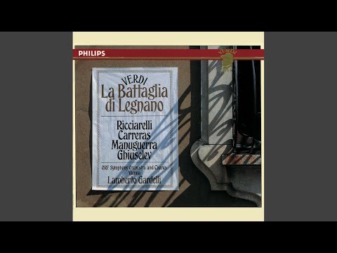 Verdi: La battaglia di Legnano / Act 1: Coro: "Viva Italia"