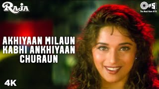 Akhiyaan Milaoon Kabhi - Video Song  Raja  Madhuri