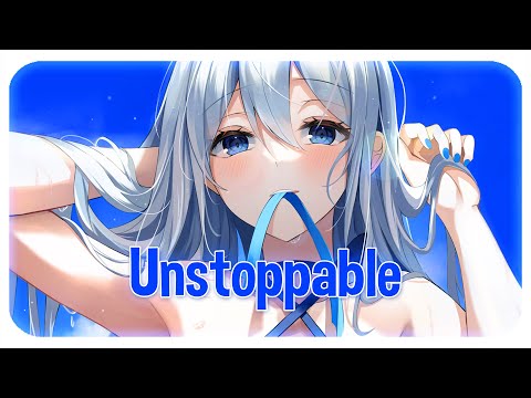 ♪ Nightcore - Unstoppable → Sia (Lyrics)