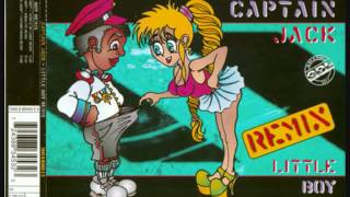 Captain Jack Little Boy Remix (1996)