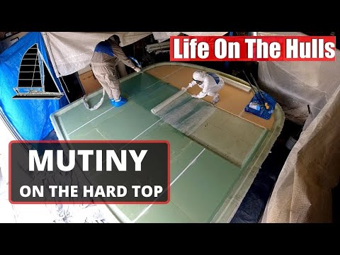 Mutiny On The Hard Top  - CATAMARAN BUILD Ep207