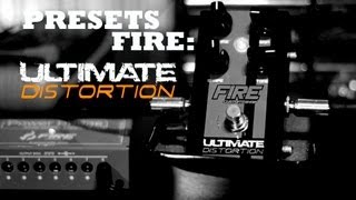Video thumbnail for PRESETS FIRE: ULTIMATE DISTORTION by Fire Custom Shop