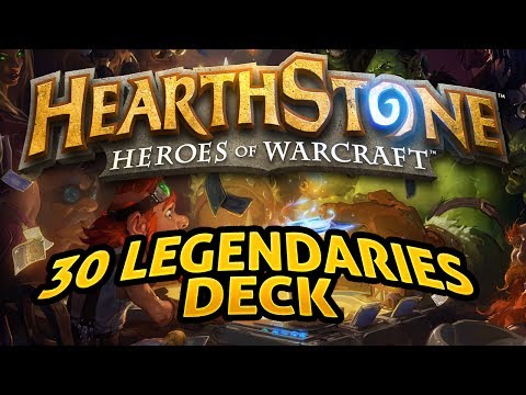 Hearthstone - The 30 Legendaries Deck (?)