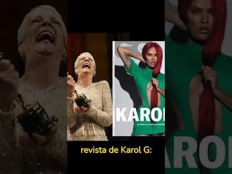 reacción de Jamie Lee Curtis a la polémica portada de revista de Karol G