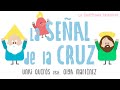 LA SEÑAL DE LA CRUZ Unai Quirós Feat Olga Martínez