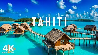 Tahiti 4K - Stunning Tropical Beaches, Turquoise Waters & Relaxing Music