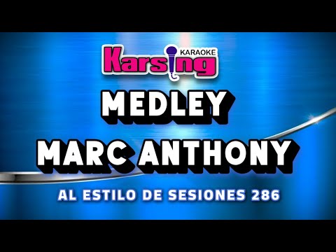 Medley Marc Anthony - Sesiones 286 - Karsing