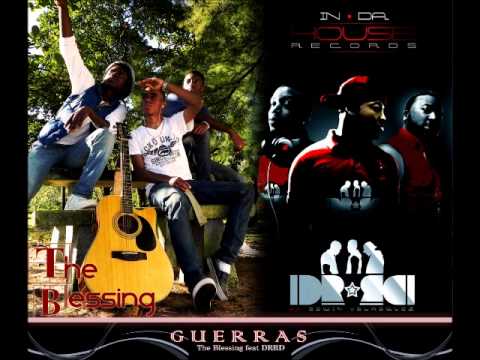 The Blessing ft. DRRD & Lil Boy_-_Guerras (Prod. by Dj Roland)
