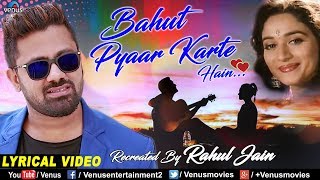Bahut Pyar Karte Hai | Rahul Jain | Saajan | Cover Song | 90&#39;s Bollywood Recreated Love Song