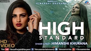 Himanshi Khurana  High Standard (FULL VIDEO)  Bunt
