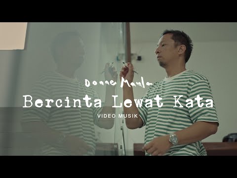 Donne Maula - Bercinta Lewat Kata (Music Video) OST Jatuh Cinta Seperti di Film-Film